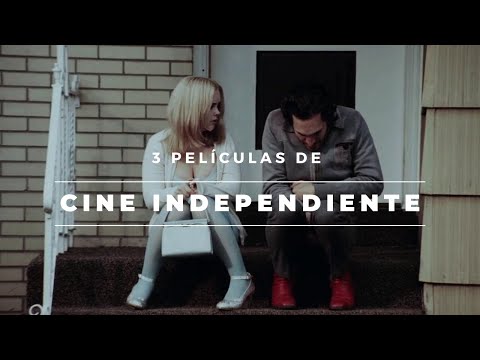 3 PELÍCULAS de CINE INDEPENDIENTE