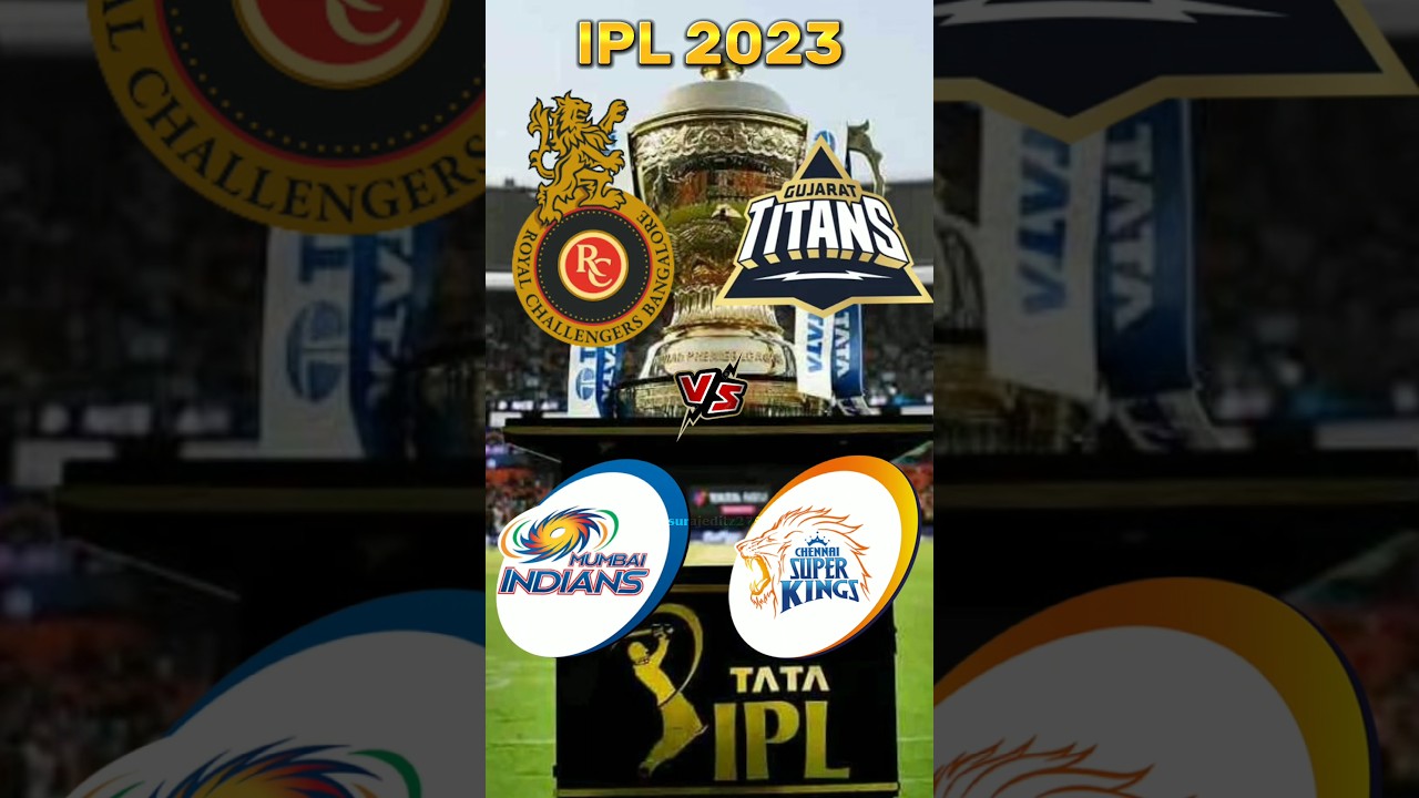 IPL 2023: RCB, GT, MI & CSK Clash! 🔥