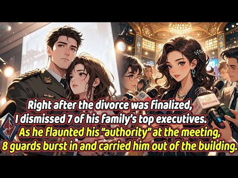 Right after the divorce was finalized, I dismissed 7 of his family’s top executives. As he flaunted