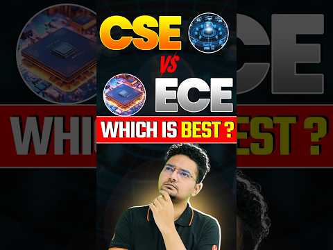 Which is BEST? ECE or CSE! #jee #cse #ece #engineering #jeemains #jeeadvanced #iitjee #harshsir