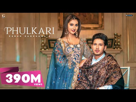 Phulkari : Karan Randhawa (Official Video) Simar Kaur | Rav Dhillon | GK Digital | Geet MP3