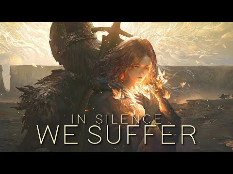 IN SILENCE WE SUFFER | Emotional Epic Music Mix