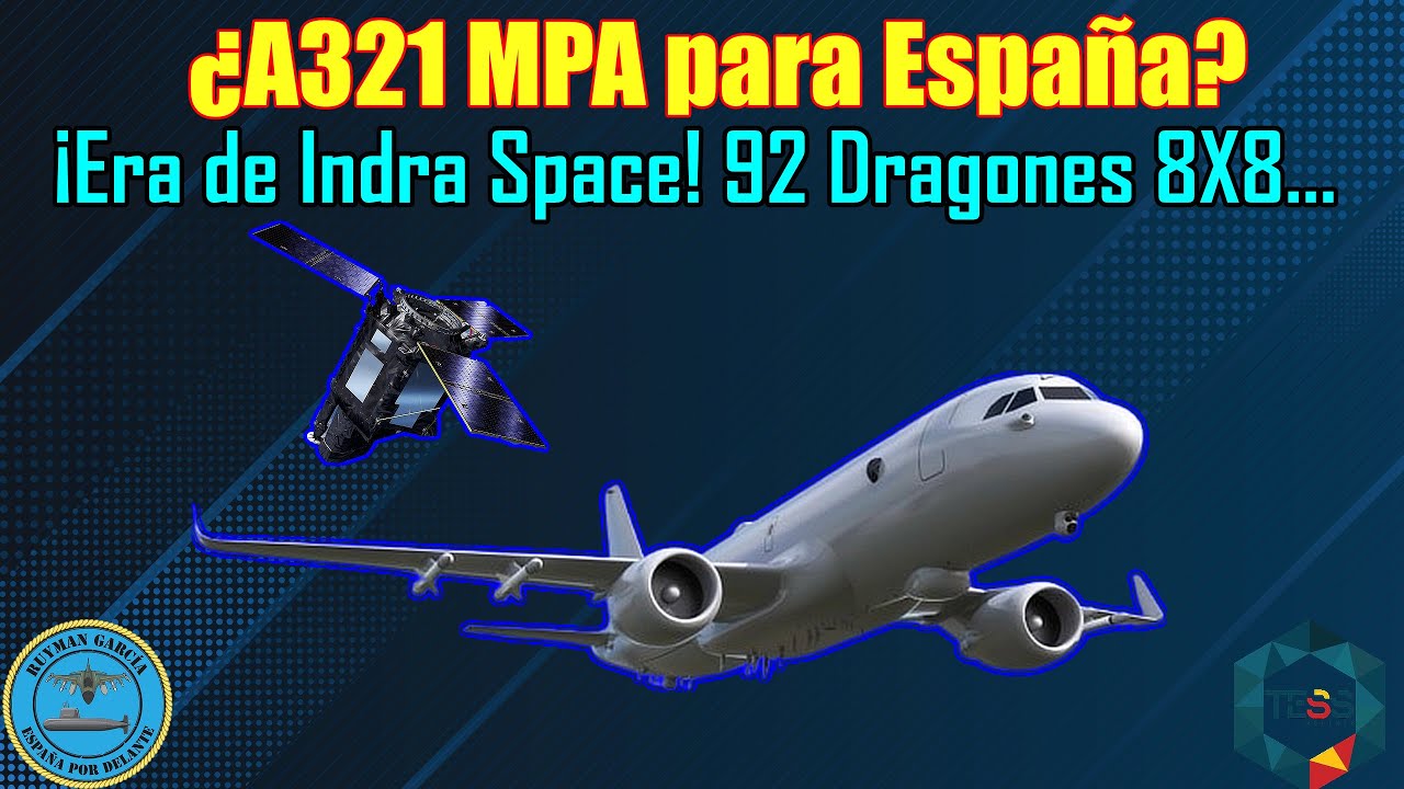 ¿A321 MPA para España? Indra Space lidera 🚀