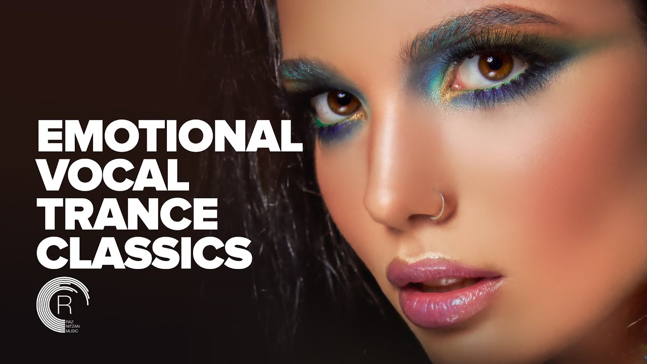 Emotional Vocal Trance Classics 🎶