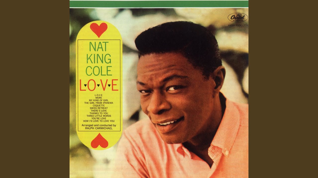 L-O-V-E by Nat King Cole 🎶 (1965)
