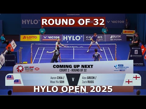 Aaron CHIA SOH Wooi Yik vs Alex GREEN Zach RUSS | Badminton Hylo Open 2025