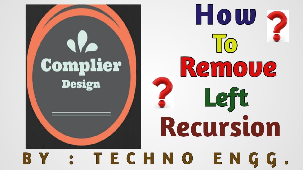 Hindi Tutorial: How to Remove Left and Right Recursion in Recursive Grammar | Compiler Design