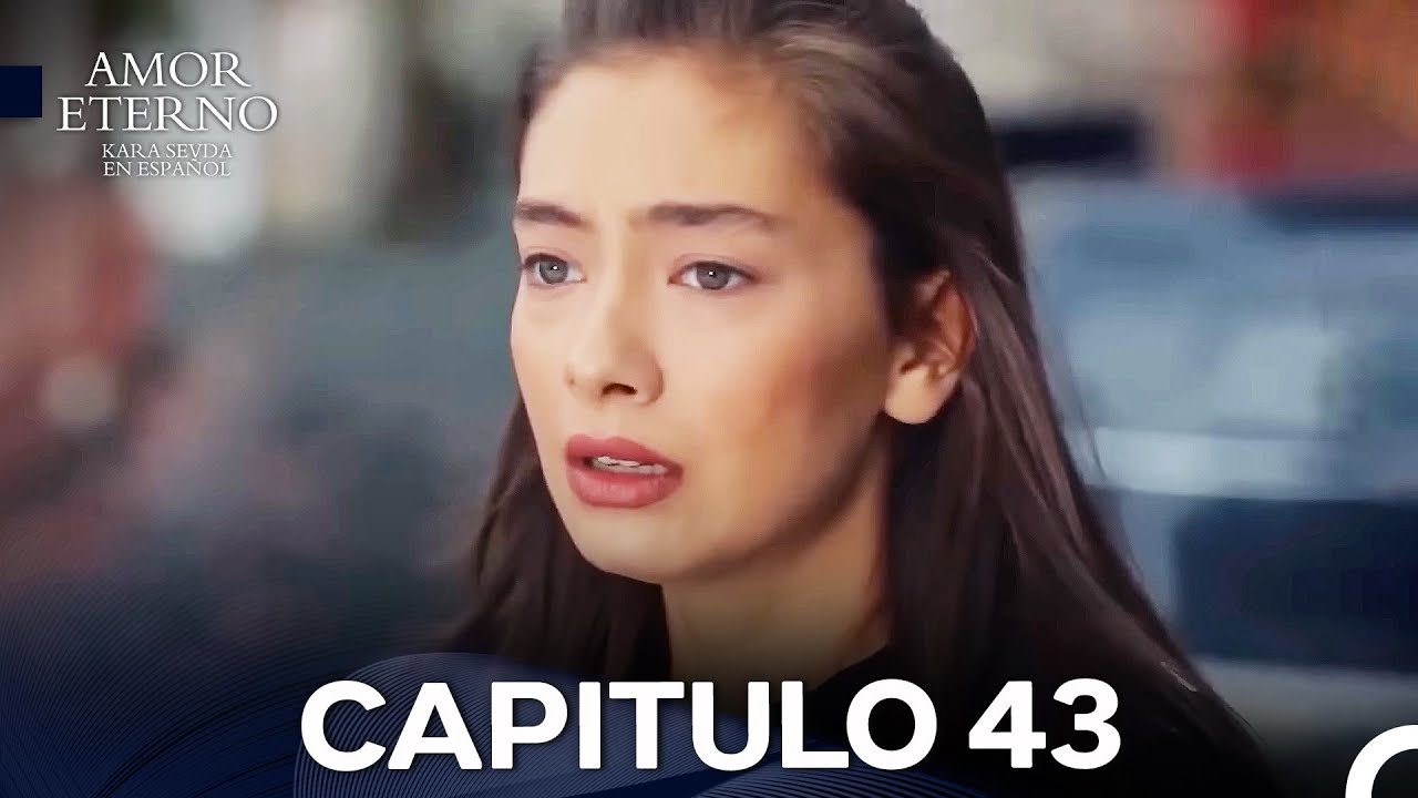Amor Eterno Capítulo 43 - Versión Larga en Español