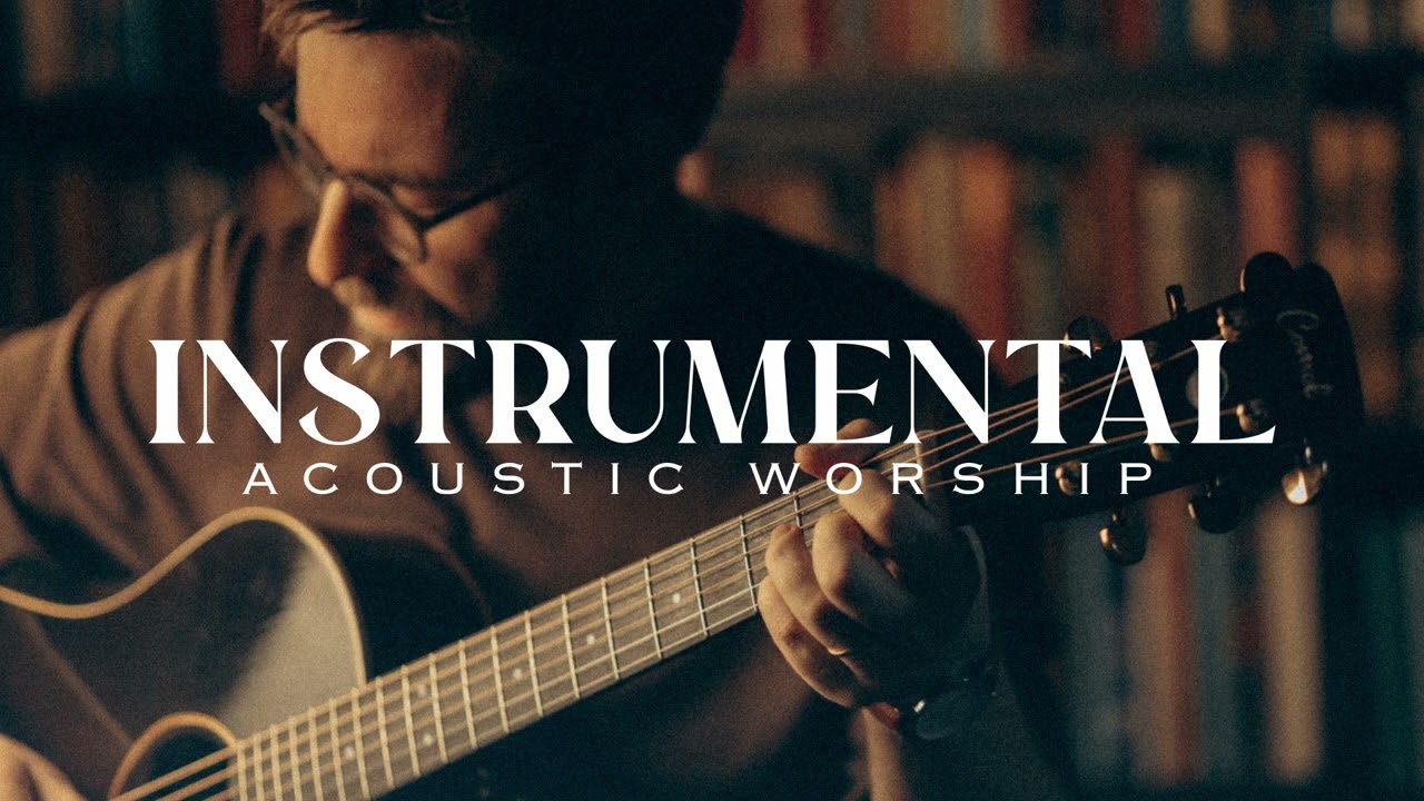Relaxing Instrumental Acoustic Worship Music 🎶 | Marcelo Cacilias