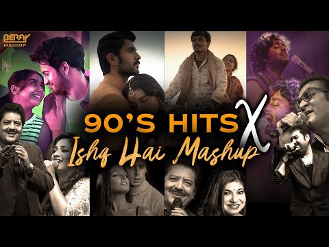 90's Hits X Ishq Hai Mashup | 2025 | Prathmesh Bari | Arijit Singh | Kumar Sanu | Udit Narayan