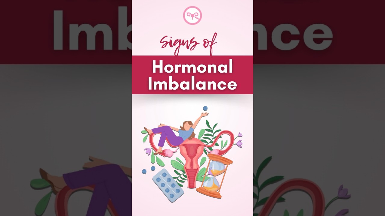 Signs of Hormonal Imbalance
