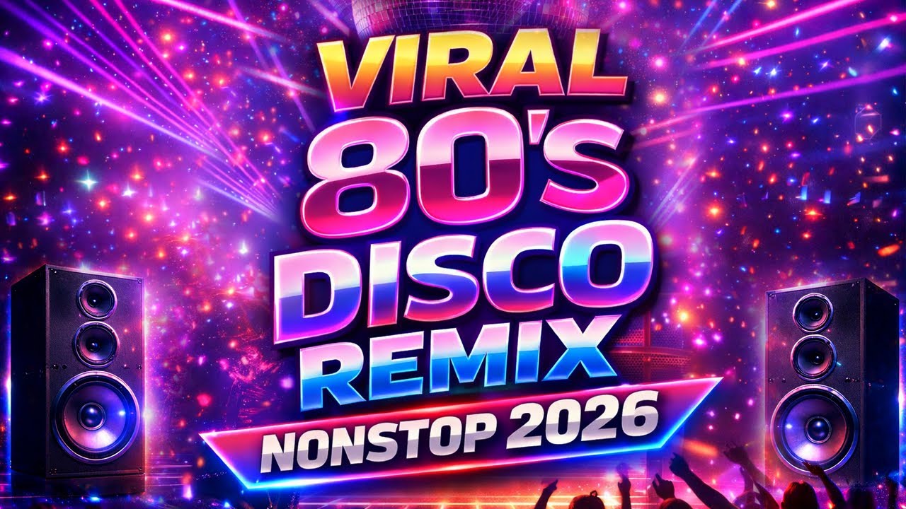 Viral 80’s Disco Remix 🎉 Year-End 2026 Party