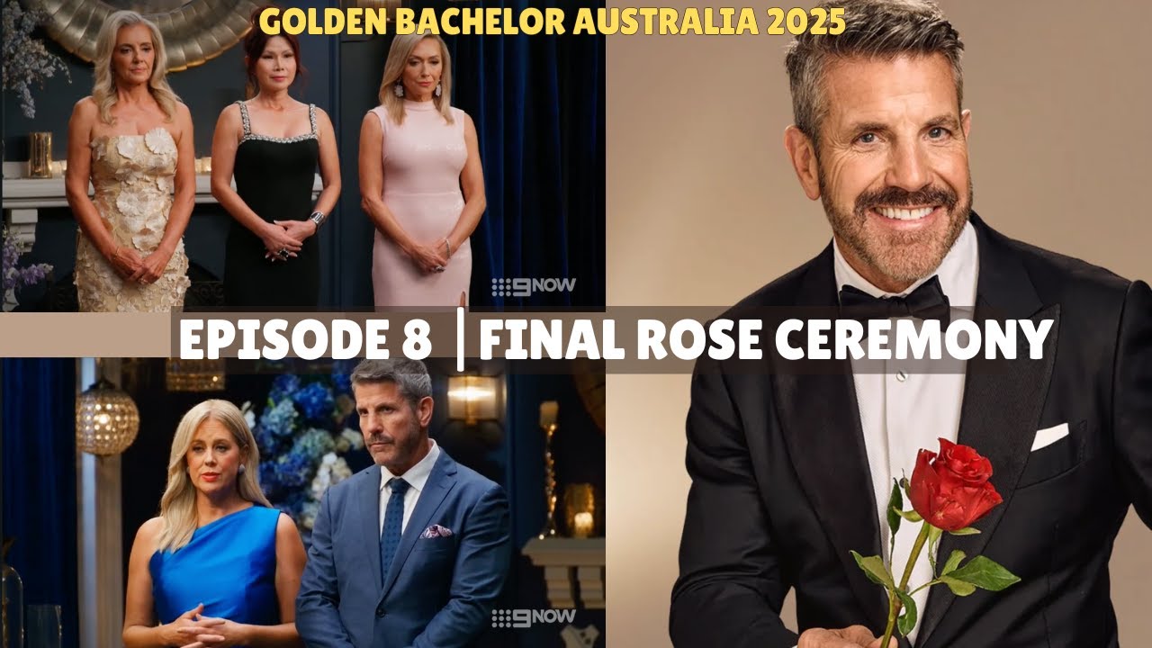 Episode 8: Final Rose Ceremony | Golden Bachelor Australia 2025 🌹