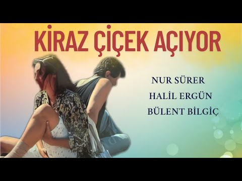 Kiraz Çiçek Açıyor Türk Filmi | FULL | Halil Ergün | Nur Sürer