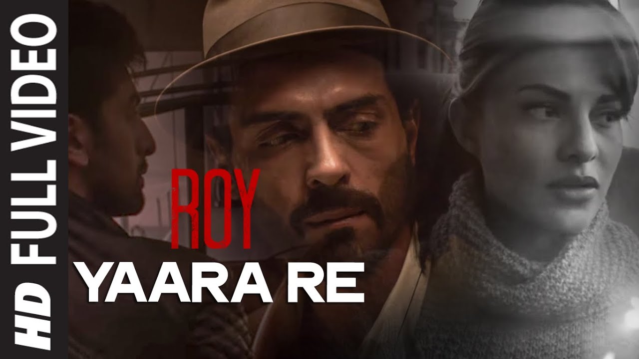 Yaara Re Full Song from Roy 🎶