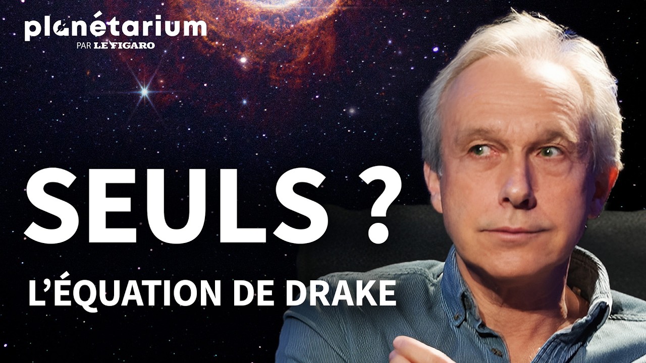 Sommes-nous seuls dans l’Univers ? La réponse avec l’équation de Drake
