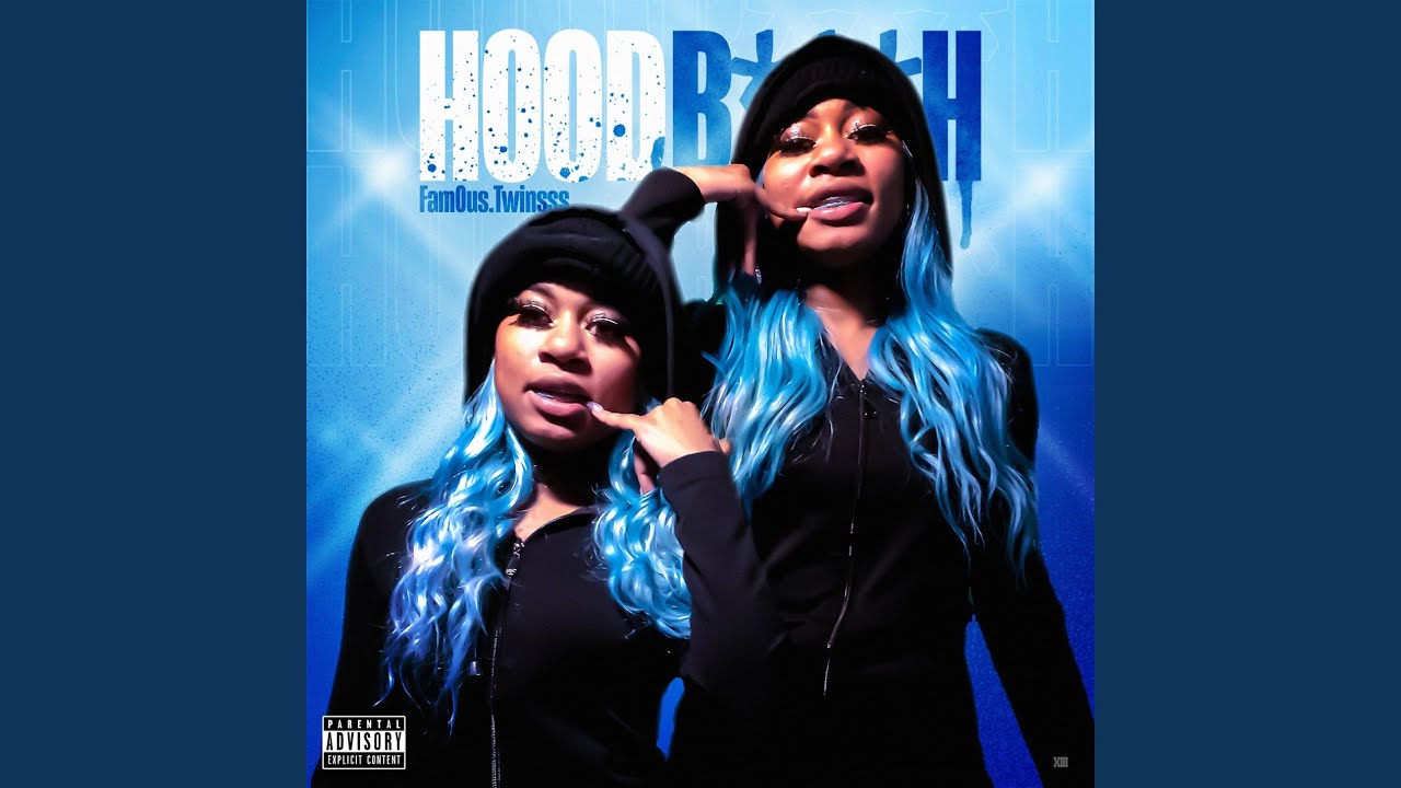 Hood Bitch by Fam0us.Twinsss 🎶