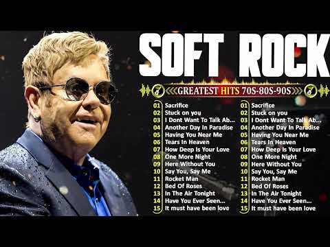 Elton John, Michael Bolton, Rod Stewart, Lionel Richie, Phil Collins | Soft Rock 70s 80s 90s Ballads