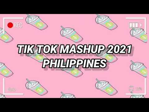 TikTok Philippines Mashup 2021 🇵🇭