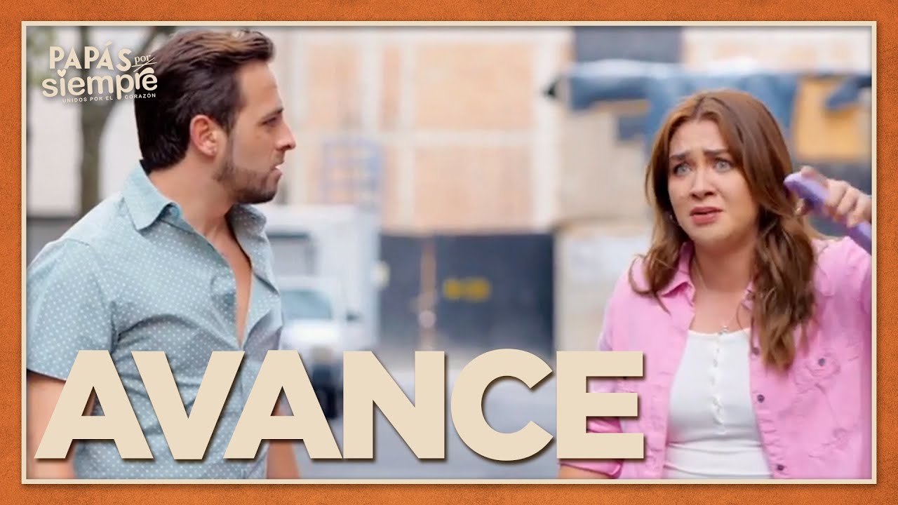 AVANCE Capítulo 18: Prisma Podría Raptar a Pipe | Este Miércoles | Papás por Siempre