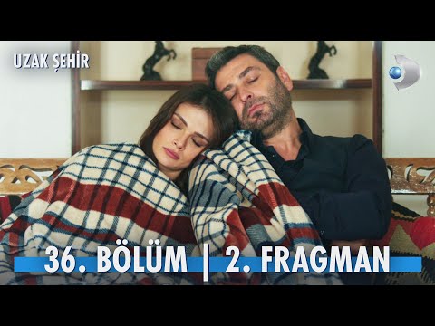 Uzak Şehir 36. Bölüm 2. Fragman | "Kirpiğin ok, gözün hançer..." @kanald