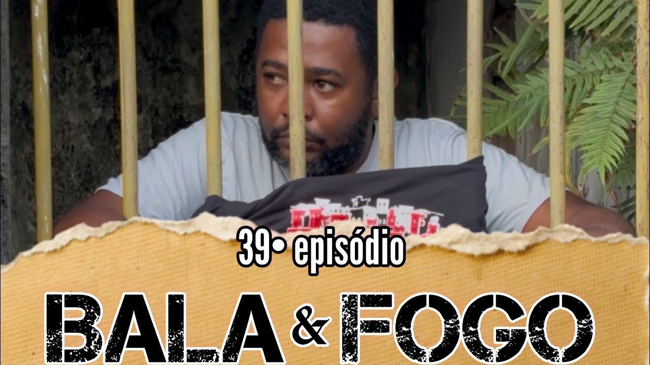 BALA & FOGO Web Series - Episode 39🔥