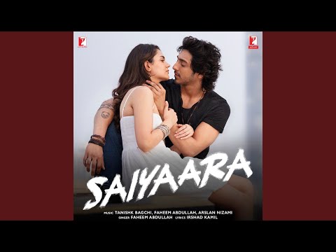 Saiyaara (Movie: Saiyaara)