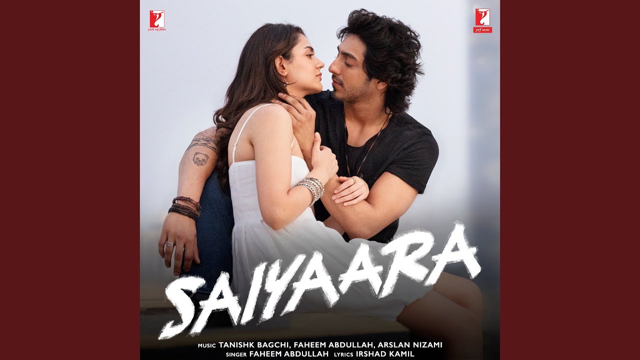 Saiyaara - Song from the Movie Saiyaara