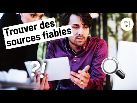 Comment Trouver une Source Fiable 👀