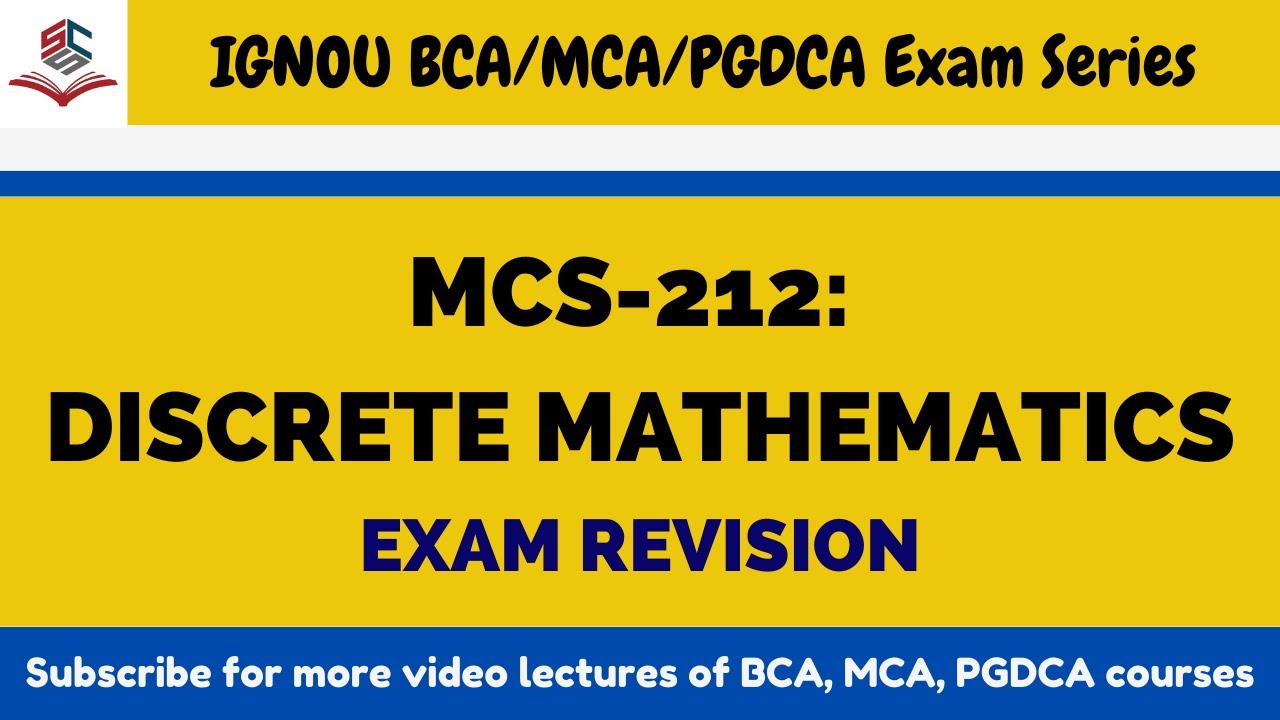 MCS-212 Discrete Mathematics Revision for IGNOU MCA Exam Preparation