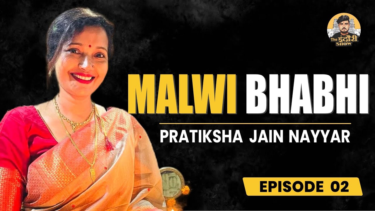 Meet Pratiksha Nayyar Jain | Malwi Bhabhi Indore 🎥