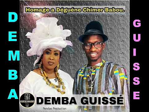 Homage a dĂ©guĂ©ne chimer babou. DEMBA GUISSĂ.
