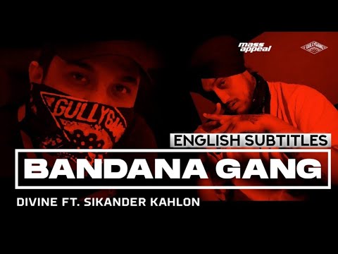 DIVINE - BANDANA GANG Feat. Sikander Kahlon | English Subtitles