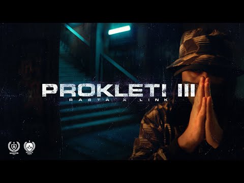 RASTA x LINK - PROKLETI III (OFFICIAL VIDEO)