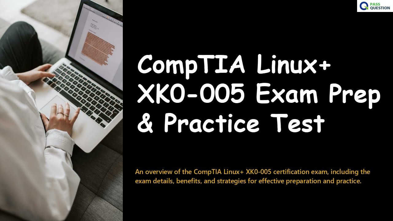 CompTIA Linux+ Certification XK0-005 Exam Prep & Practice Test 2025