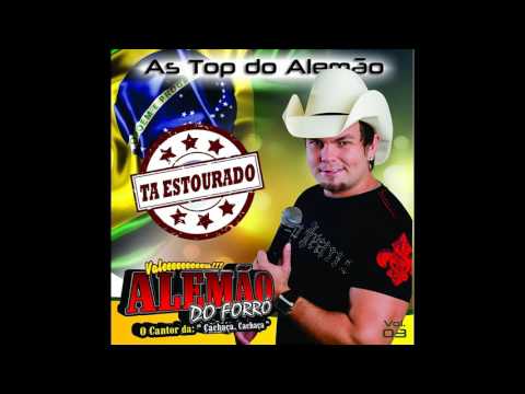 Alemão do Forró - Vitima Do Amor [As Top Do Alemão]