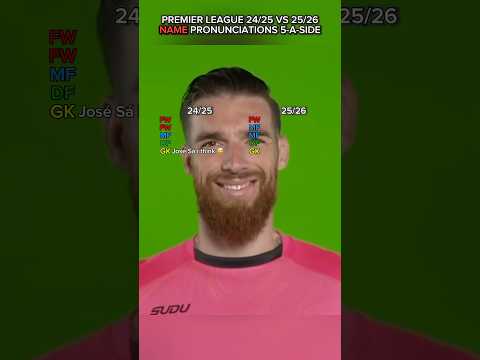 PREMIER LEAGUE 24/25 vs 25/26 Name Pronunciations 5v5 😂 #premierleague #football #funny #shorts