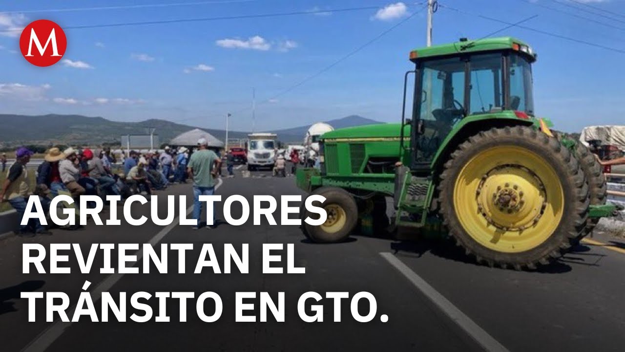 En Guanajuato, productores se unen a paro; exigen mejorar condiciones para el campo