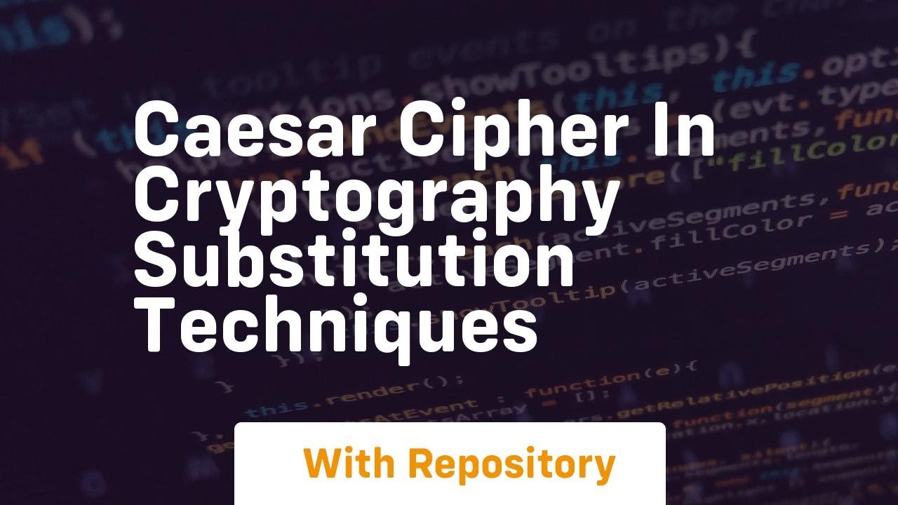 Master the Caesar Cipher: A Classic Substitution Technique in Cryptography π