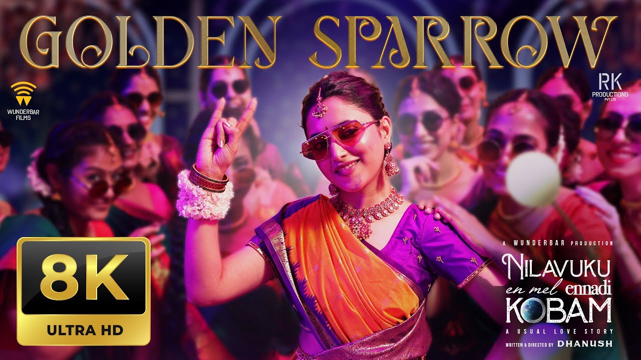 Golden Sparrow - 8K Video Song | Dhanush | Priyanka Mohan | Pavish | Anikha | GV Prakash #NEEK