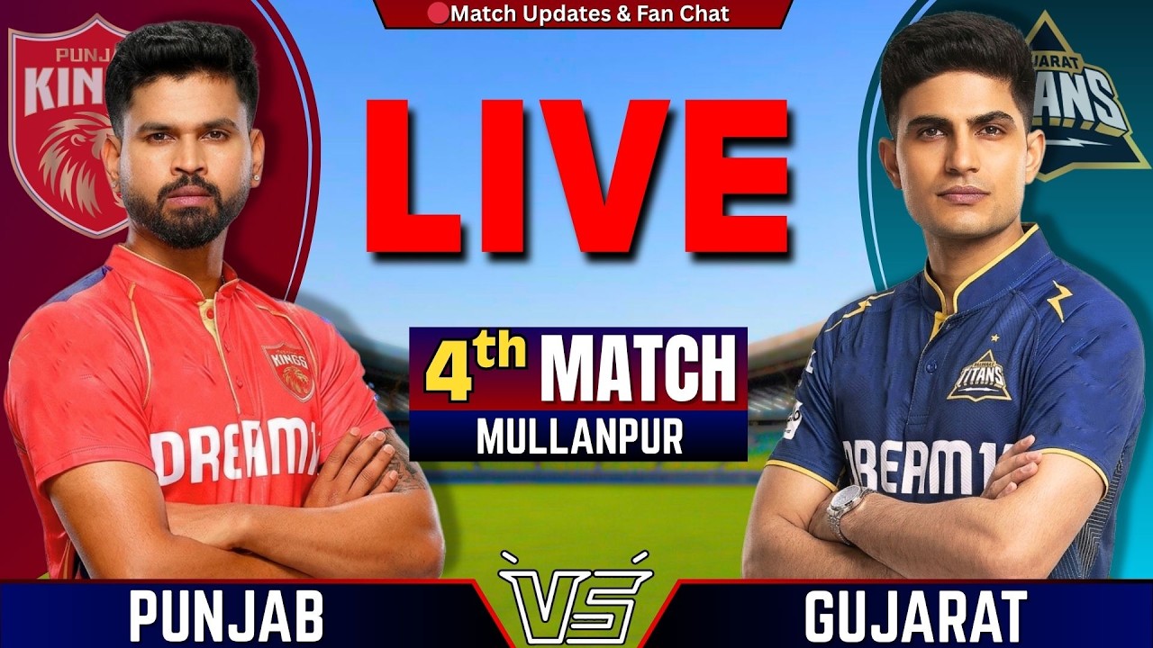PBKS vs GT, 4th Match IPL 2026 | Live Cricket Match Today | Punjab vs Gujarat Live | IPL MATCH Today