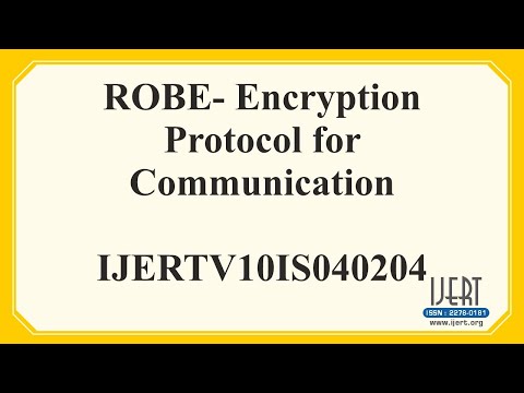 ROBE- Encryption Protocol for Communication