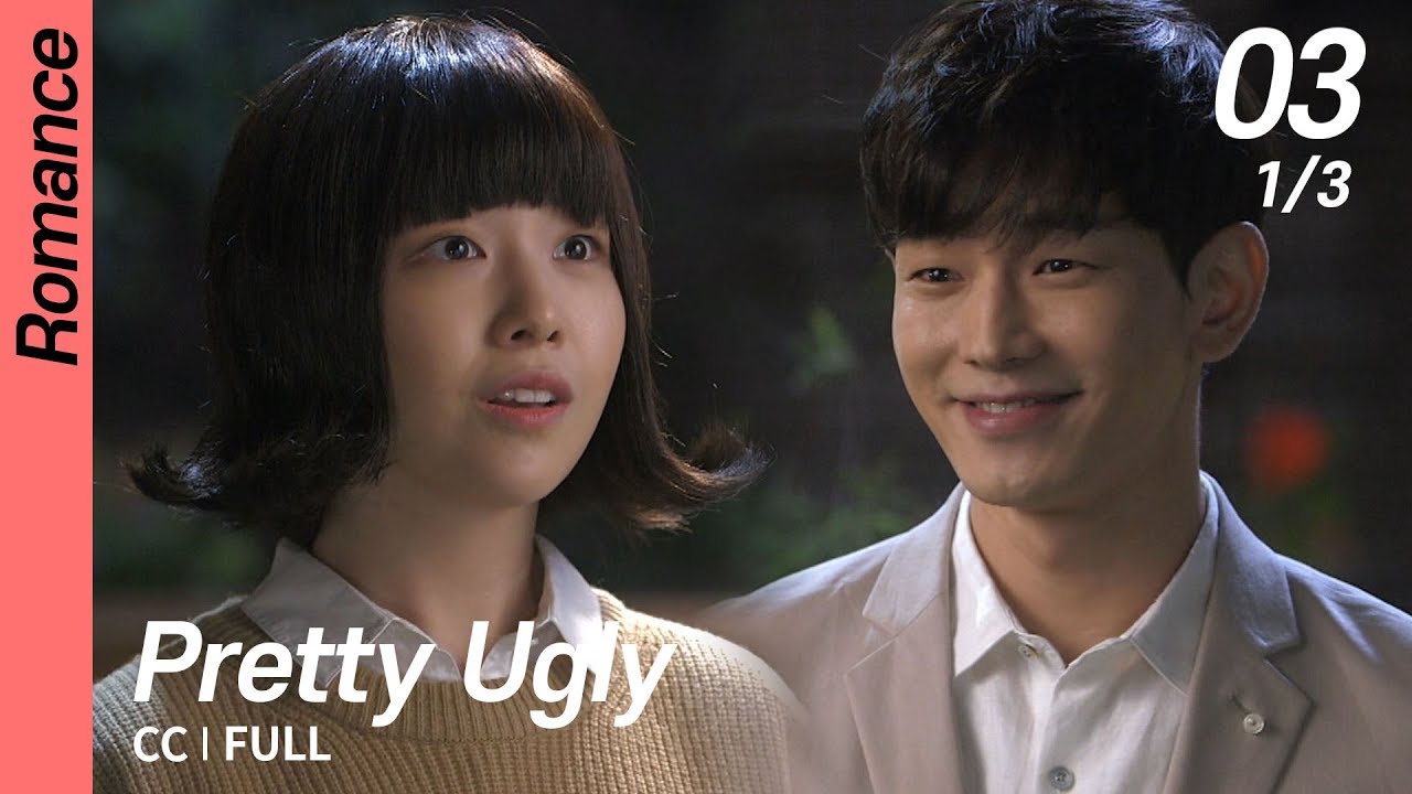 [CC/FULL] Pretty Ugly EP03 (1/3) | 미녀공심이
