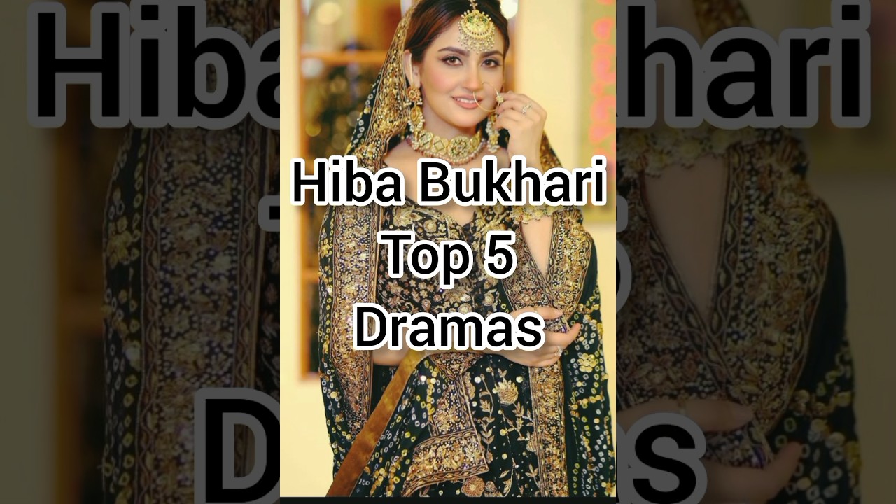 Hiba Bukhari's Must-Watch Top 6 Dramas π¬ | Trending Pakistani Series