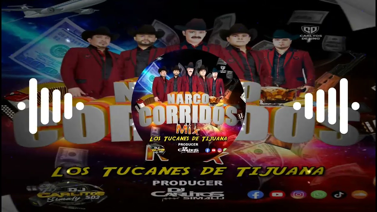 🔥 Los Tucanes de Tijuana & Narco Corridos Mix 2024 | DJ Carlitos Simalij