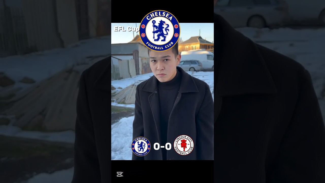 Lincoln City vs Chelsea: Exciting EFL Cup Highlights & Goals ⚽
