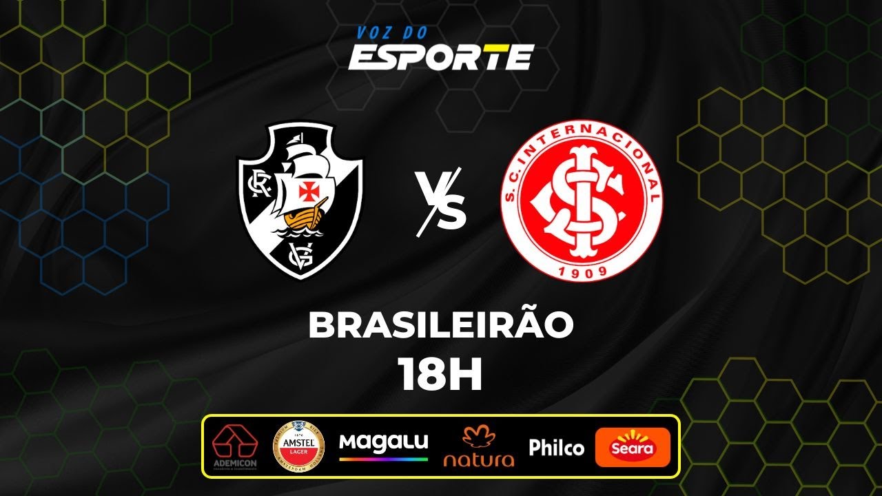 Vasco x Internacional Ao Vivo - Brasileirão 28/11/2025 ⚽