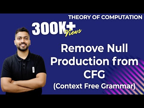 Lec-54: Remove Null Production from CFG (Context Free Grammar) with example in Hindi