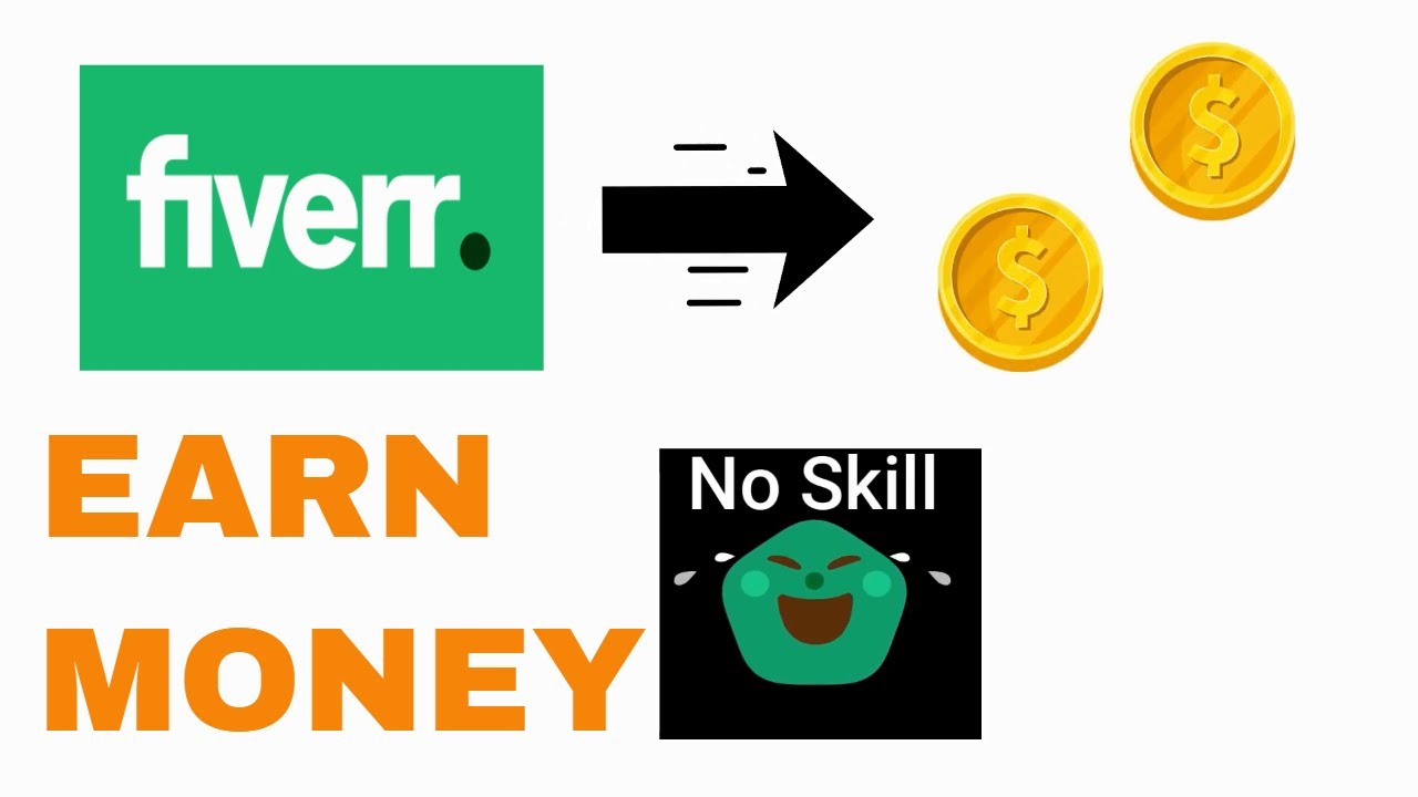 Earn Money on Fiverr Without Skills in 2020 💰