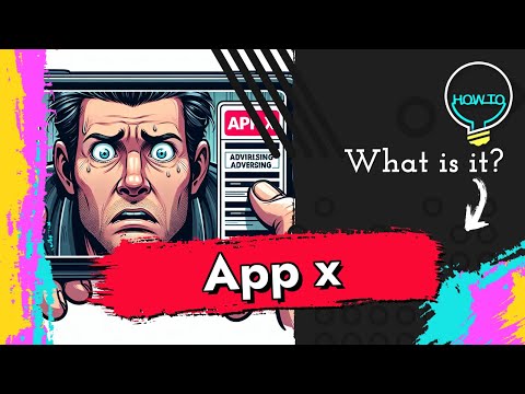 App X Adware Virus Removal Guide